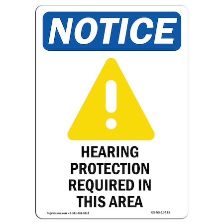 Signmission OSHA, Hearing Protection, 24in X 18in Rigid Plastic, 18" W, 24" H, Portrait, OS-NS-P-1824-V-13413 OS-NS-P-1824-V-13413